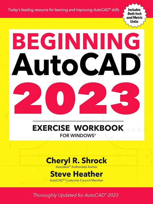 Title details for Beginning AutoCAD® 2023 Exercise Workbook by Cheryl R. Shrock - Wait list